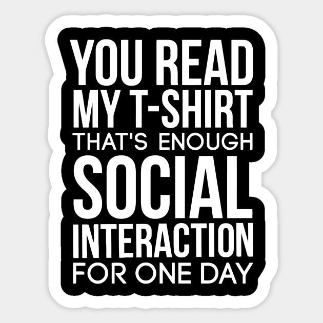 You Read My T-Shirt Sticker by Ramateeshop